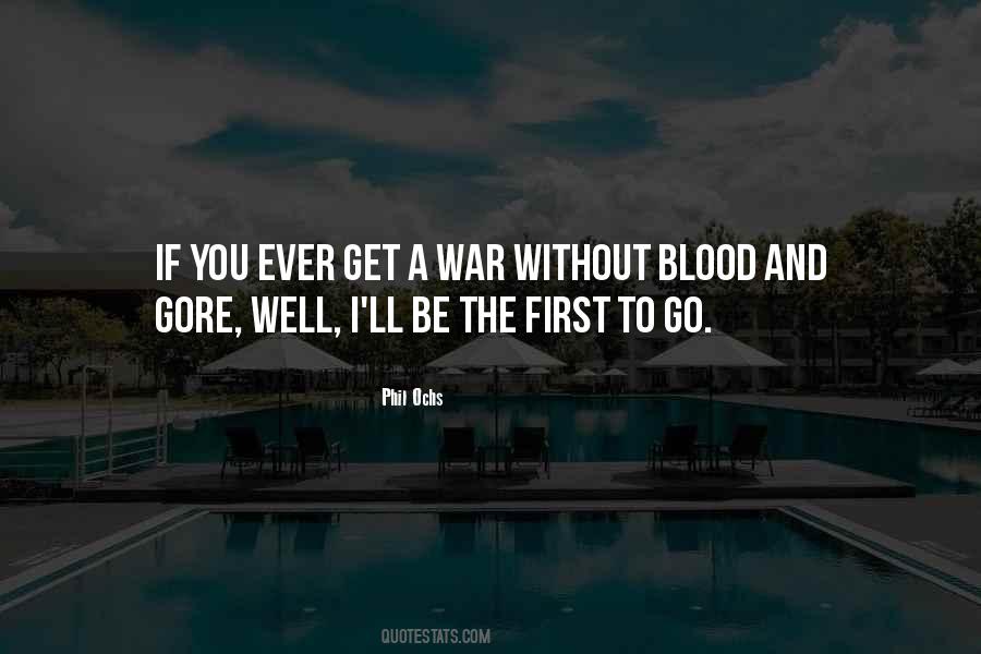 Quotes About Blood And Gore #725870