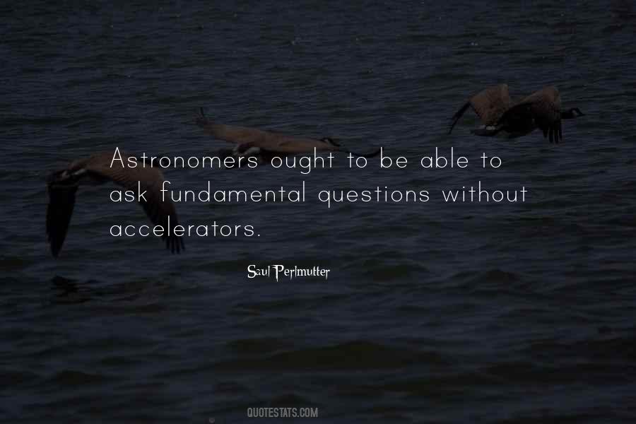 Quotes About Astronomers #1153551