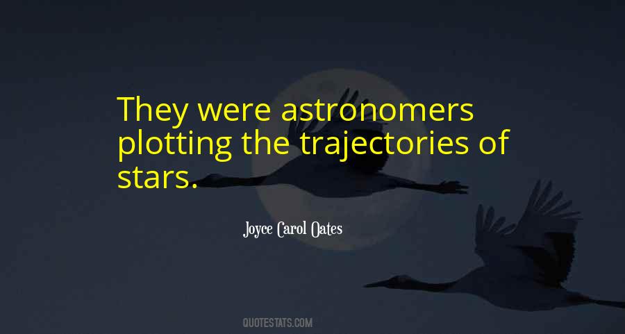 Quotes About Astronomers #1695848
