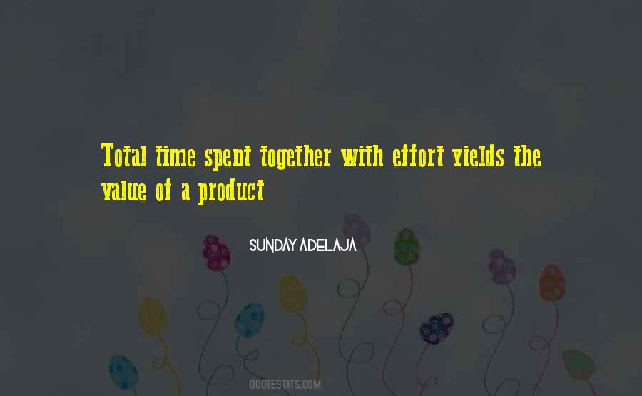 Product Of Life Quotes #1254285