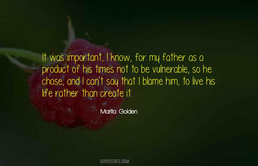 Product Of Life Quotes #1255191