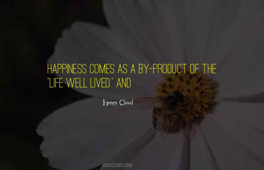 Product Of Life Quotes #3005
