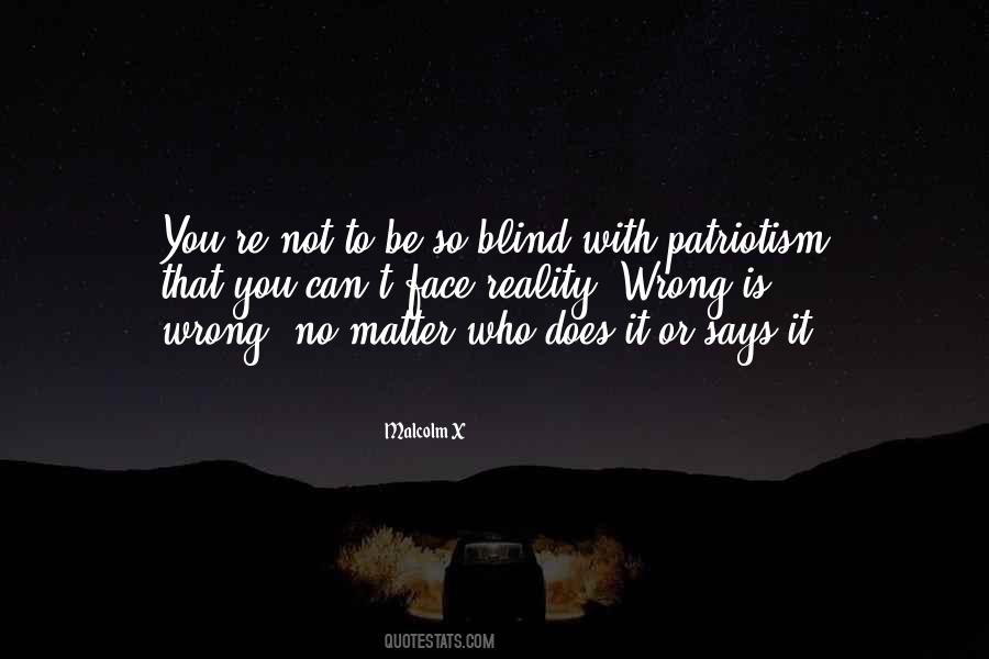 Quotes About Blind Patriotism #1105859