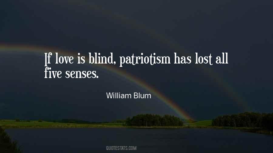 Quotes About Blind Patriotism #362653