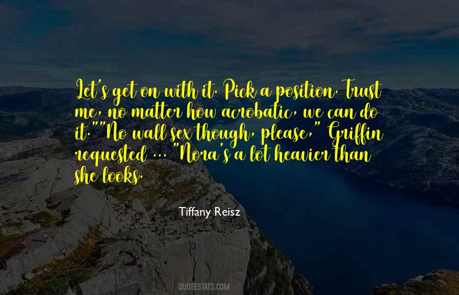 Quotes About Please Trust Me #121291