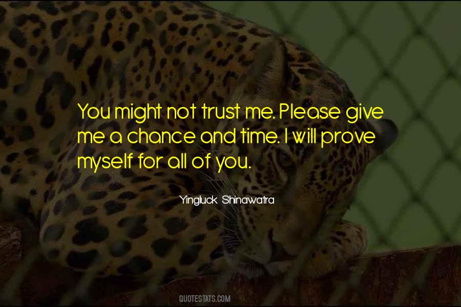 Quotes About Please Trust Me #1592225