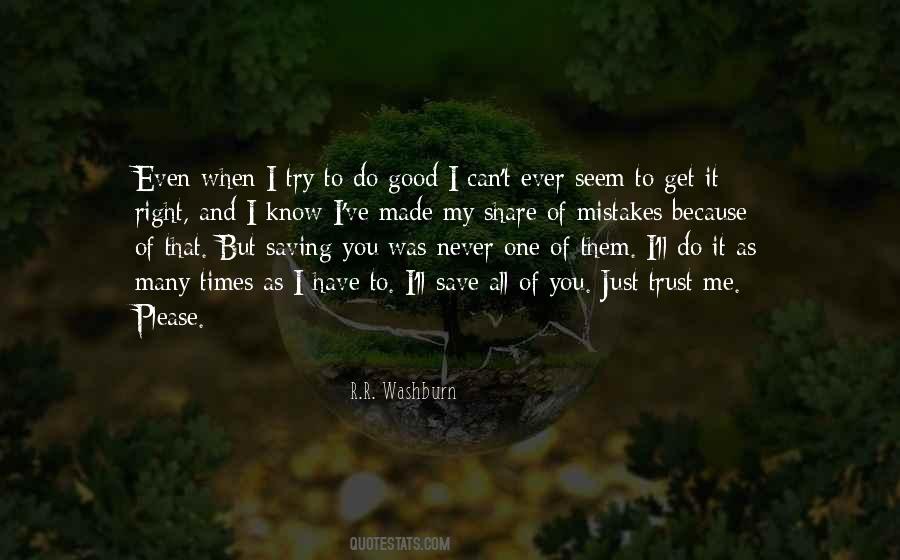 Quotes About Please Trust Me #1800372
