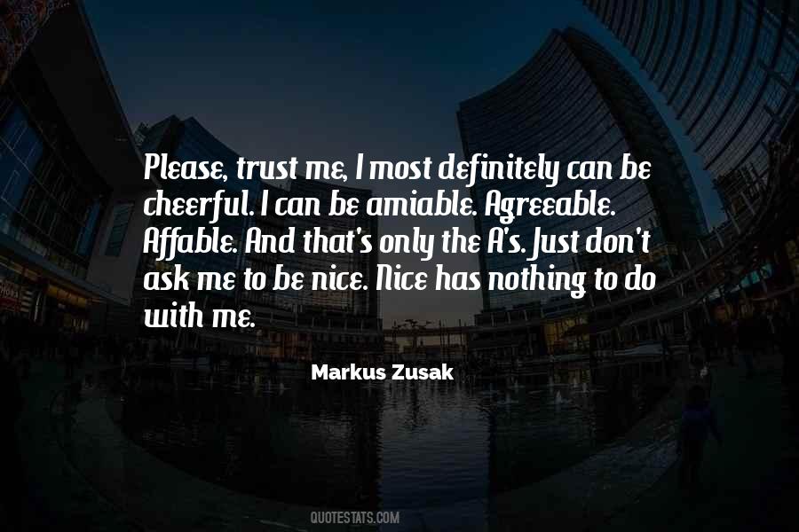 Quotes About Please Trust Me #468910