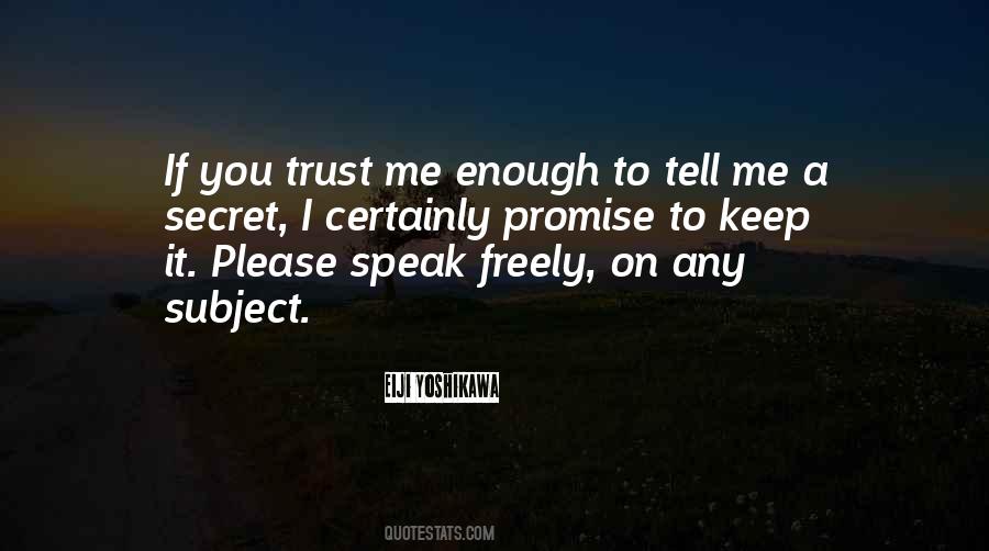 Quotes About Please Trust Me #798842