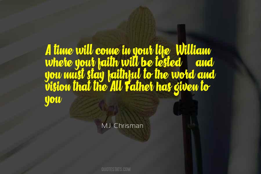 You Will Be Tested Quotes #1199295