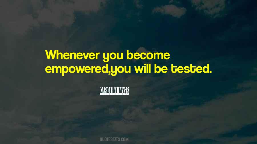 You Will Be Tested Quotes #1763319
