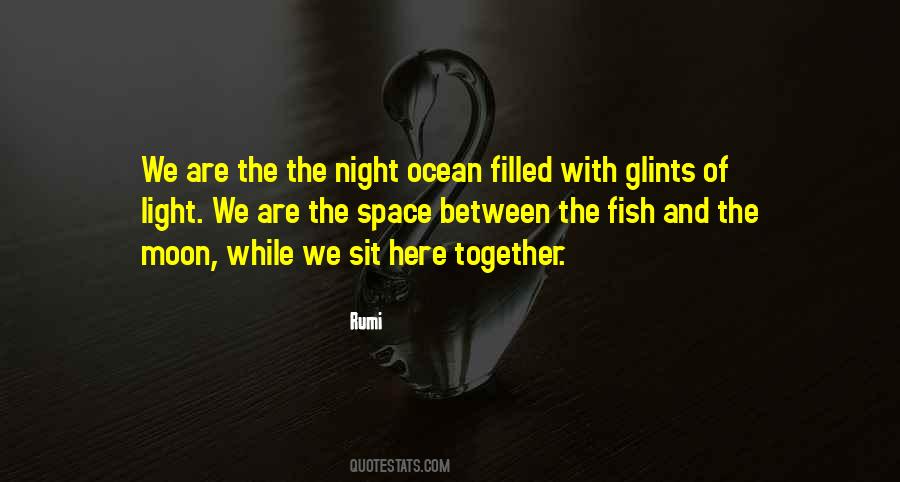 Quotes About The Ocean At Night #1425767