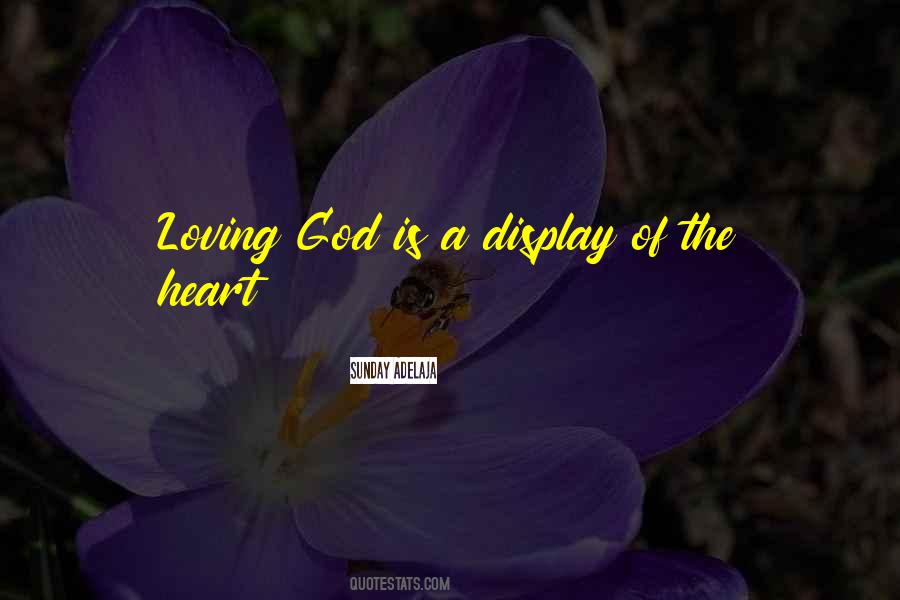 Quotes About Loving God #1329545