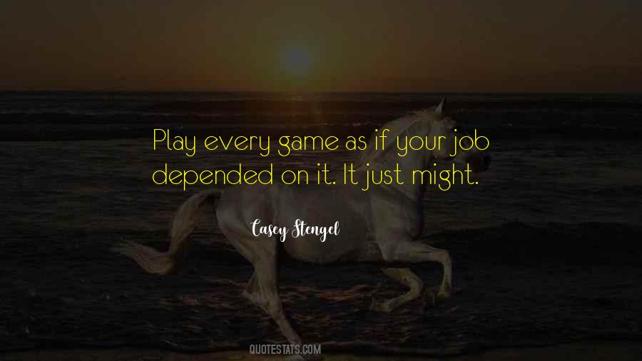 Play Every Quotes #1103751