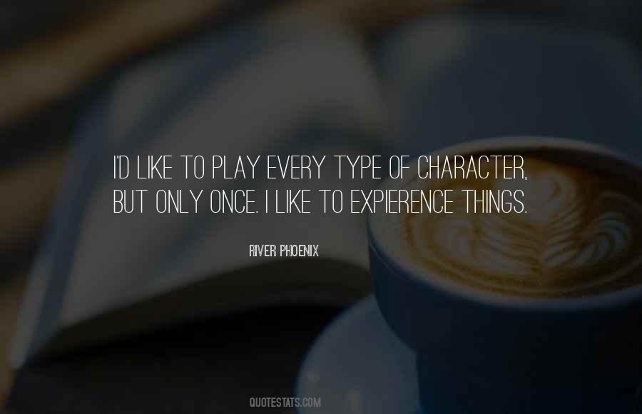 Play Every Quotes #1702130