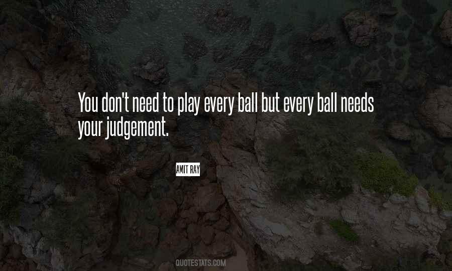 Play Every Quotes #740432