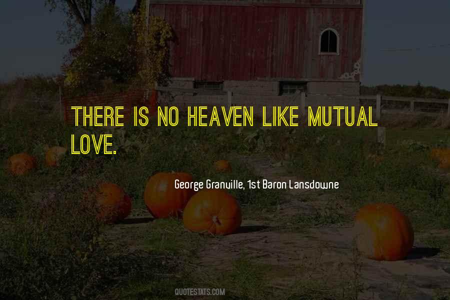 Love Is Mutual Quotes #255363