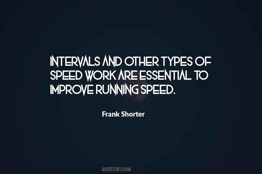 Quotes About Speed Running #1492129