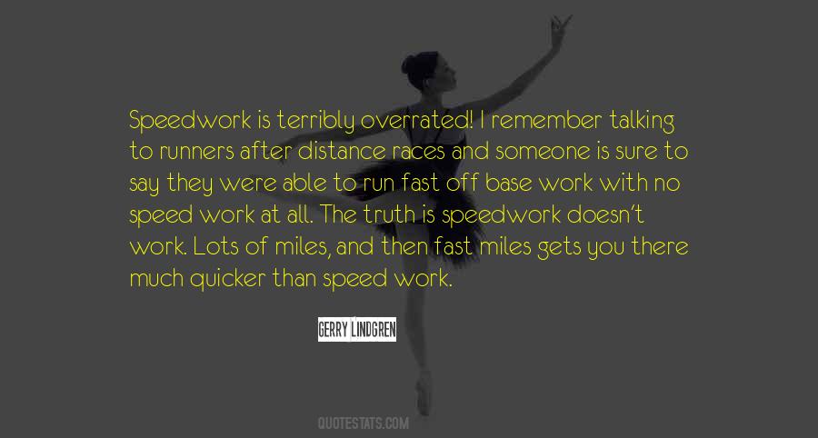Quotes About Speed Running #311648