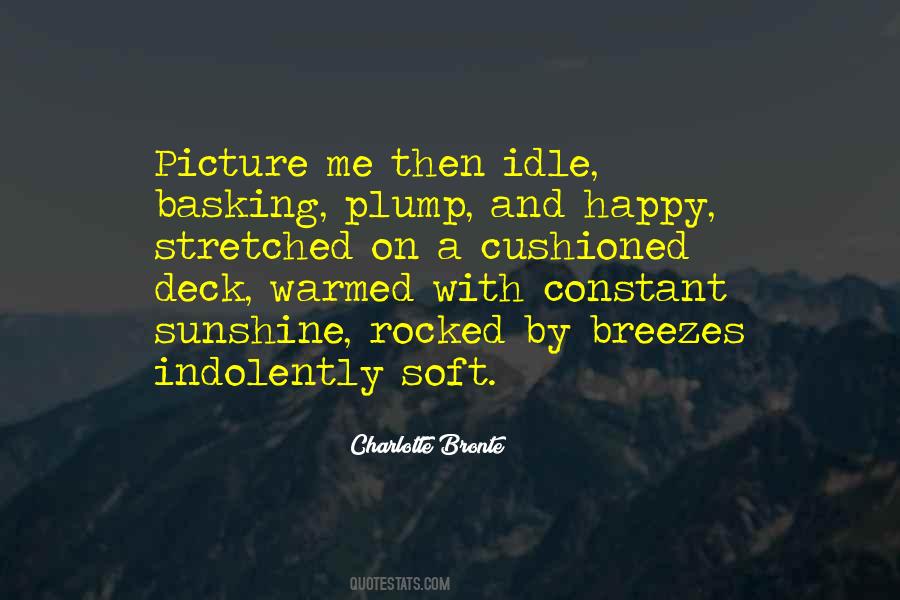 Quotes About Basking #1677770
