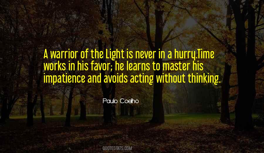 Quotes About Not Thinking Before Acting #491901
