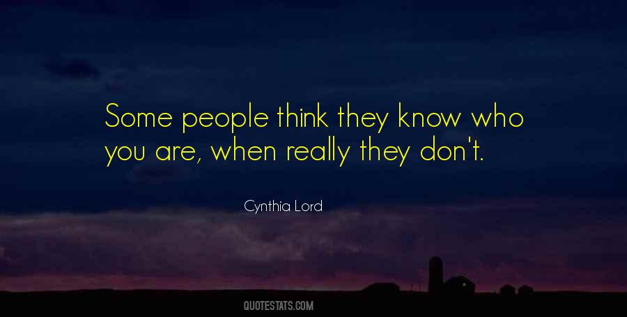 Quotes About Think You Know Someone #159139