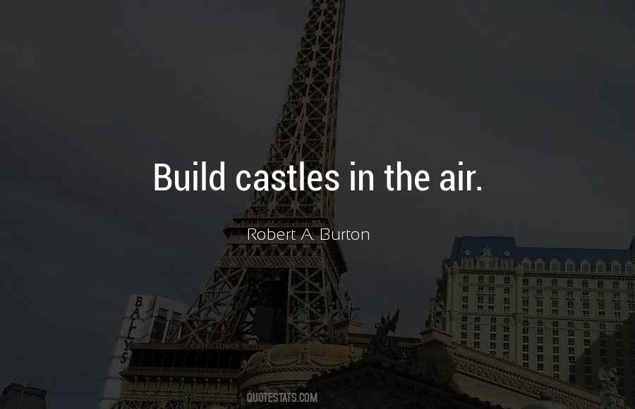 Quotes About Castles #644815