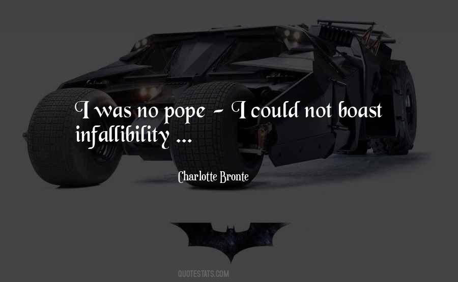 Quotes About Infallibility #1200108