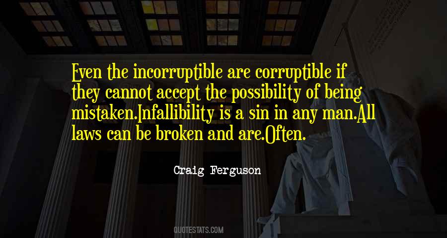 Quotes About Infallibility #357211