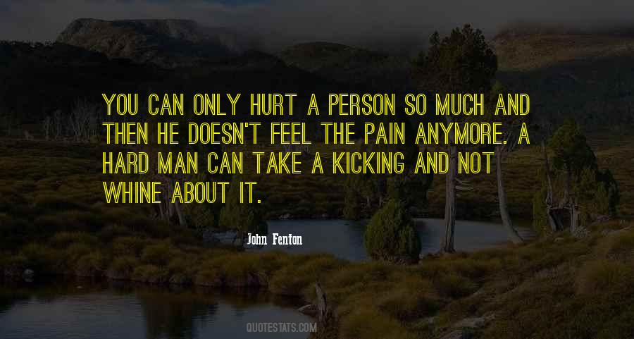 Quotes About Pain And Hurt #186514