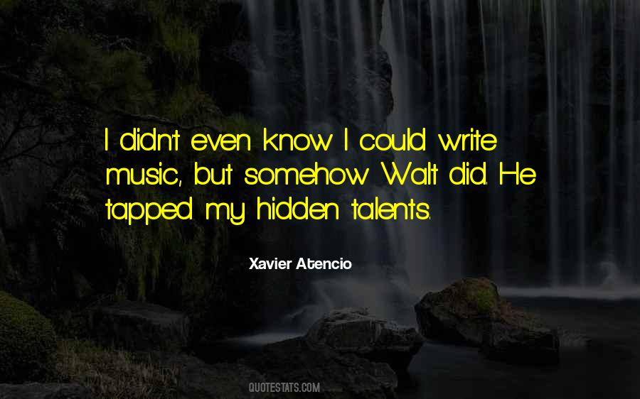 Quotes About Hidden Talents #1674398