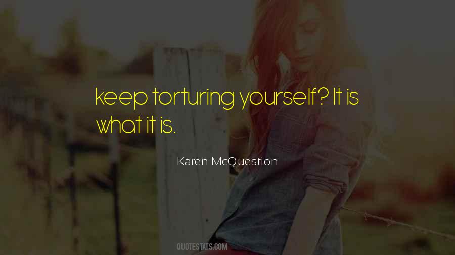 Quotes About Torturing #1208403