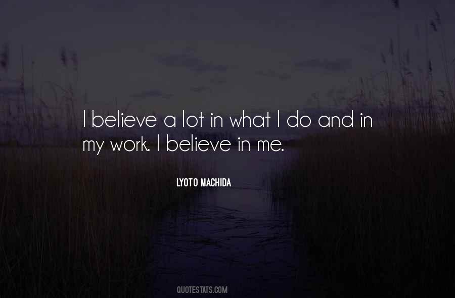 Quotes About Believe In Me #1344733
