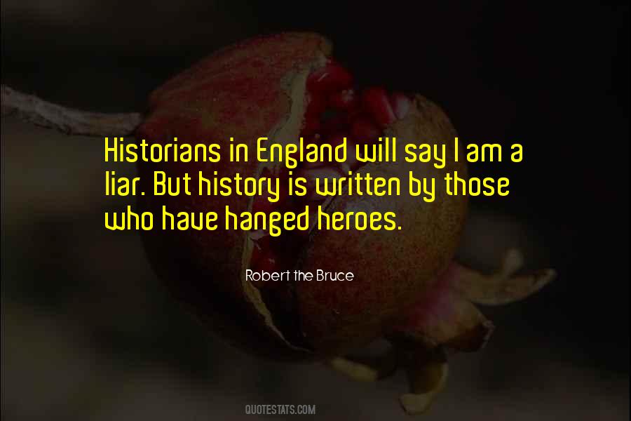 Robert Bruce Quotes #1219436
