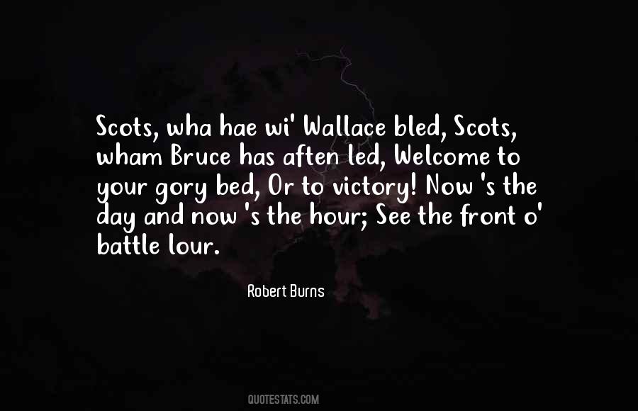 Robert Bruce Quotes #1292817