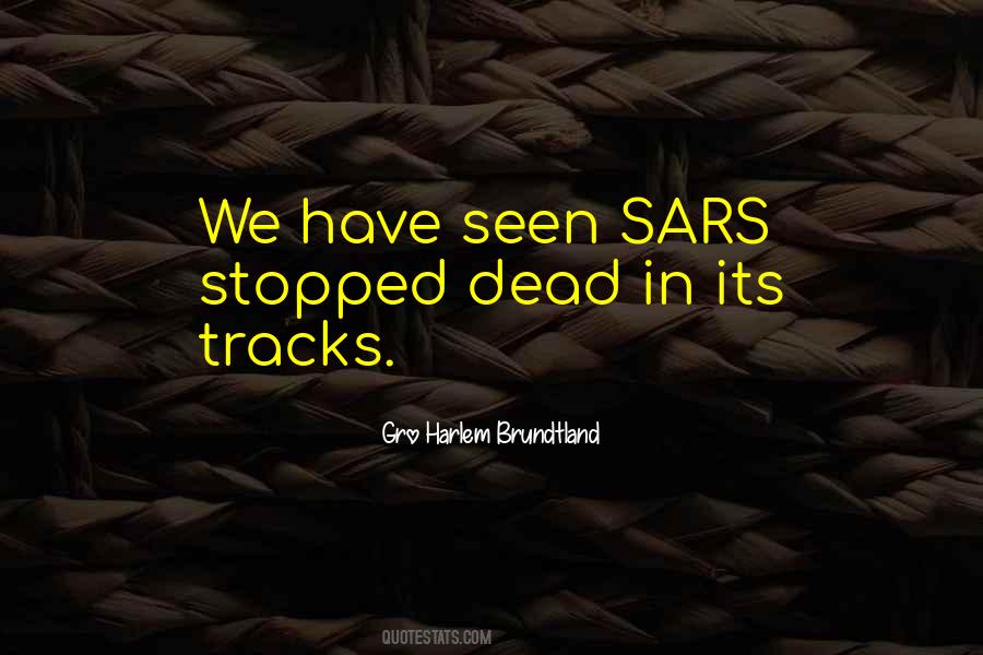 Quotes About Sars #1675269