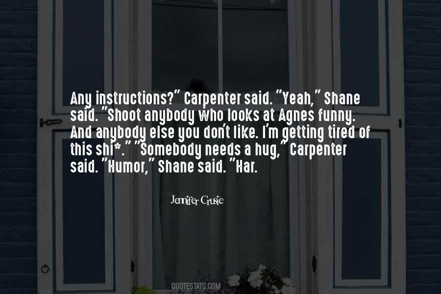 Quotes About Carpenter #1197431