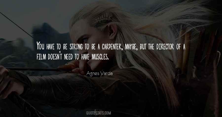 Quotes About Carpenter #1310721