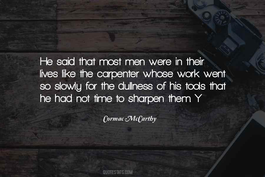 Quotes About Carpenter #1341307