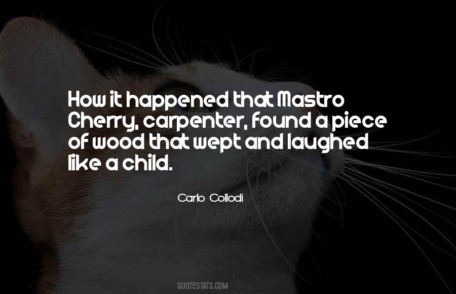 Quotes About Carpenter #1655701