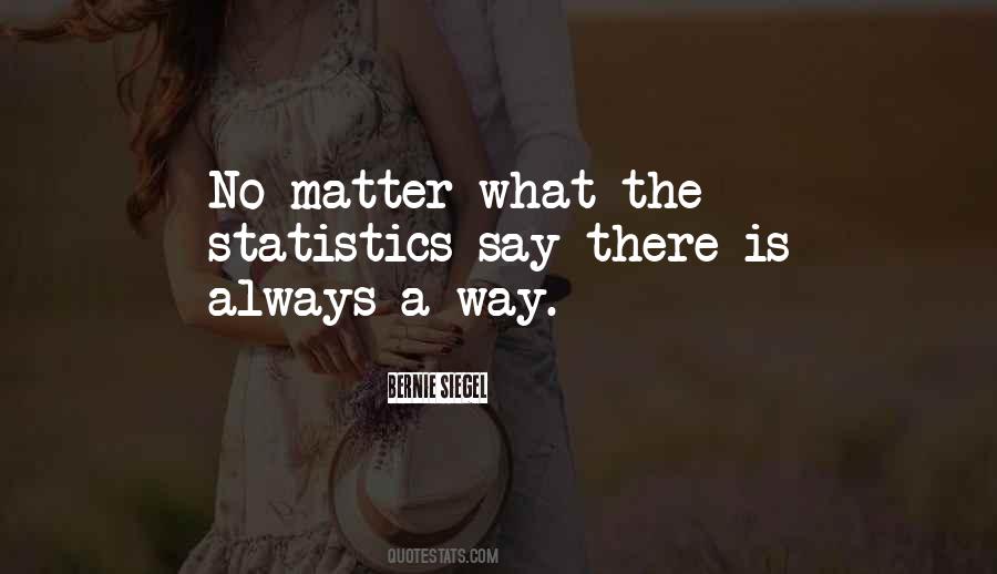 Quotes About There Is Always A Way #1514846