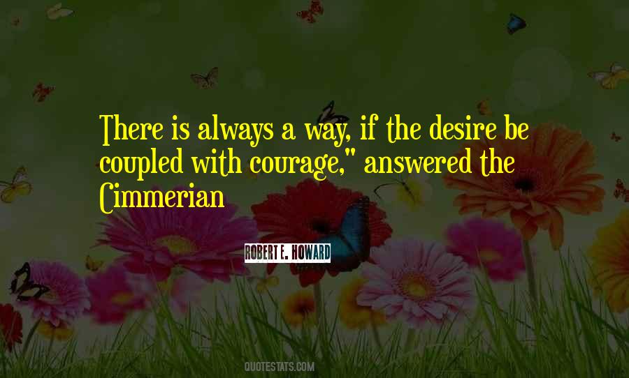 Quotes About There Is Always A Way #1627951