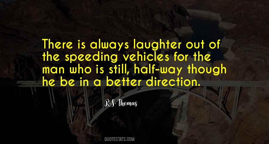 Quotes About There Is Always A Way #558809