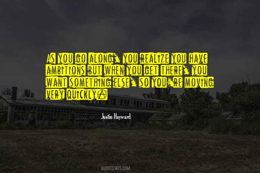 Moving Along Quotes #367176