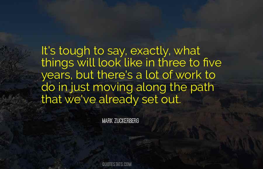 Moving Along Quotes #450100