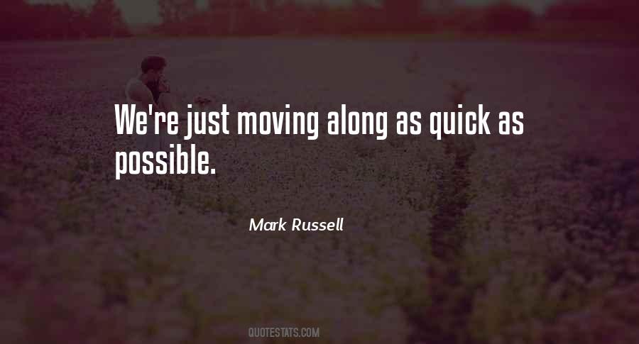 Moving Along Quotes #769289
