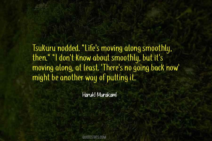 Moving Along Quotes #850628