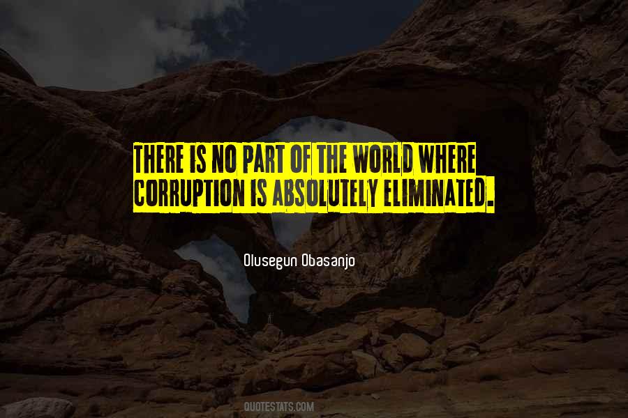 No Corruption Quotes #745908