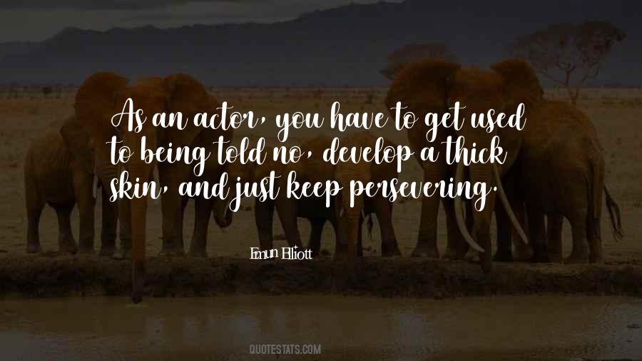 Quotes About Persevering #1470403