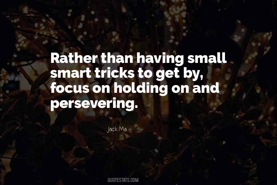 Quotes About Persevering #1637083